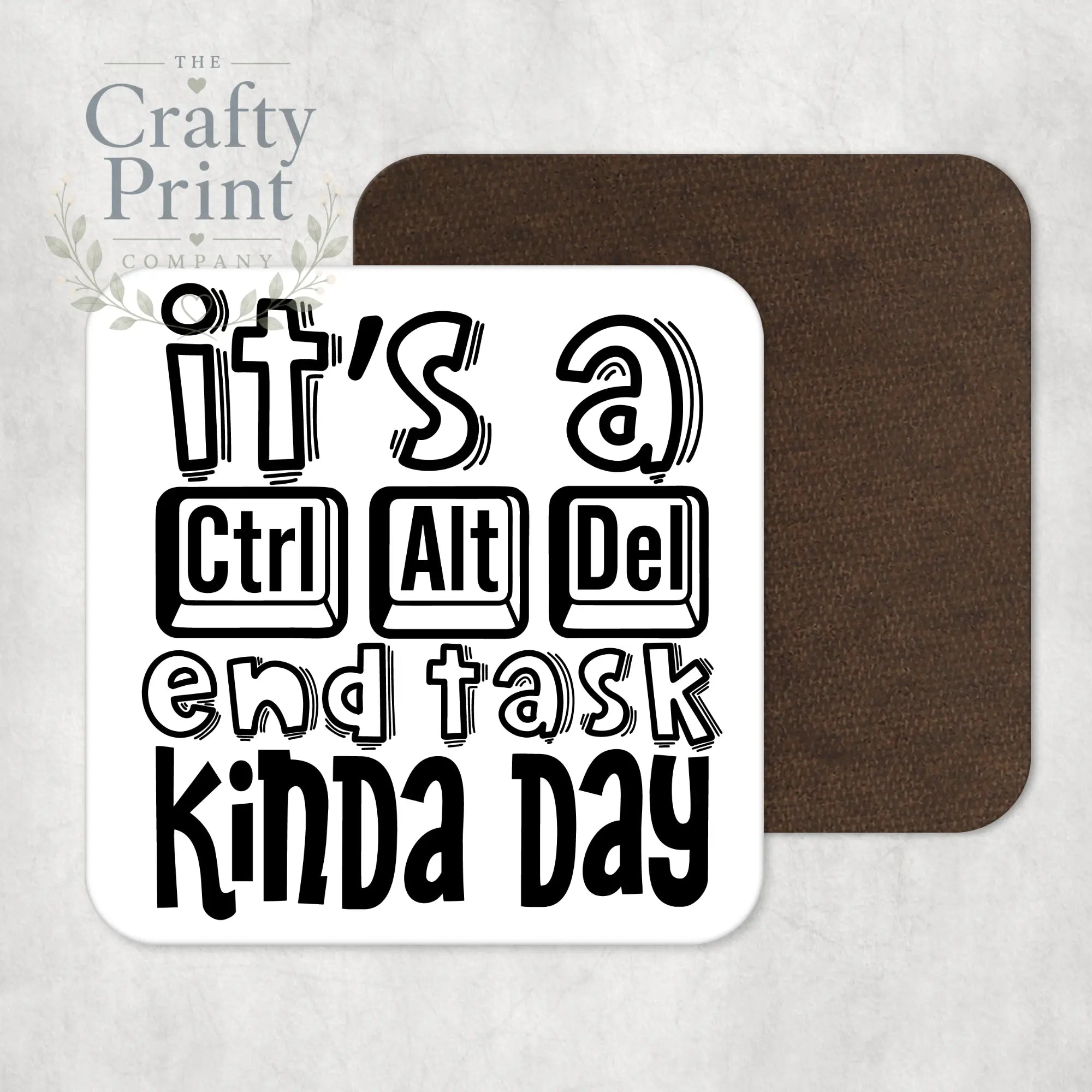 It’s a Control Alt delete end task kinda day Coaster
