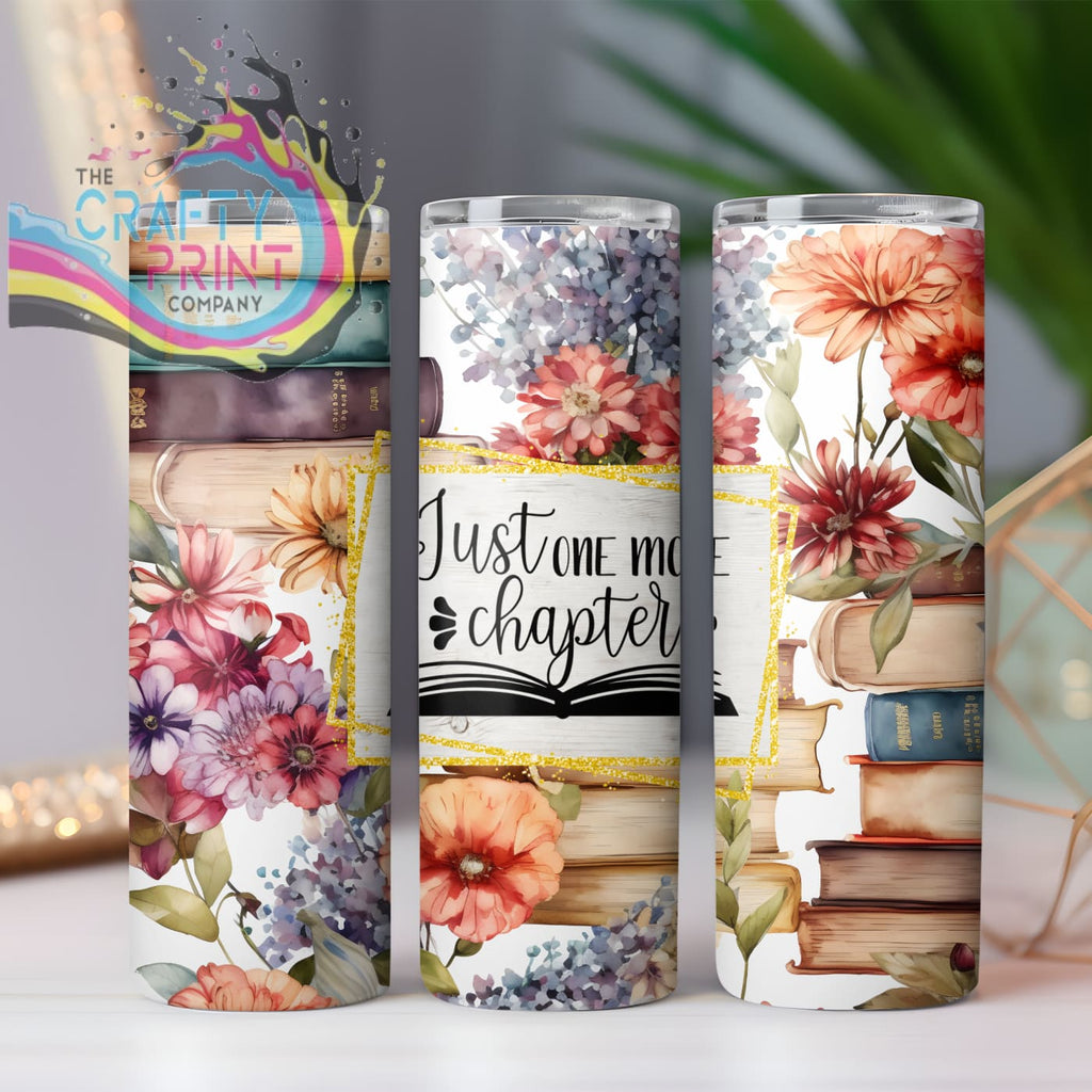Just One More Chapter Design 20oz Tumbler