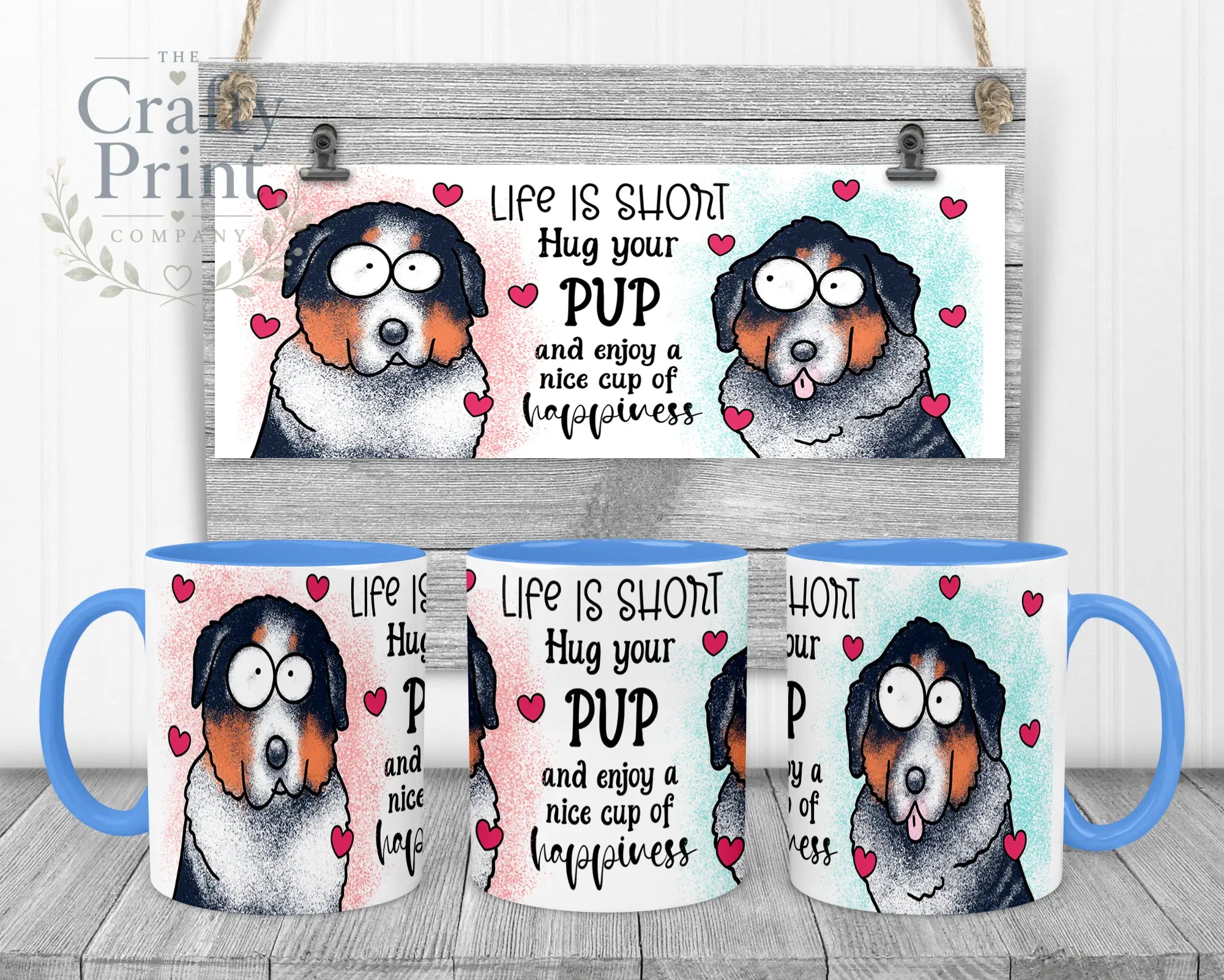 Life is short Hug your Pup Bernese Mountain Dog Mug - Blue
