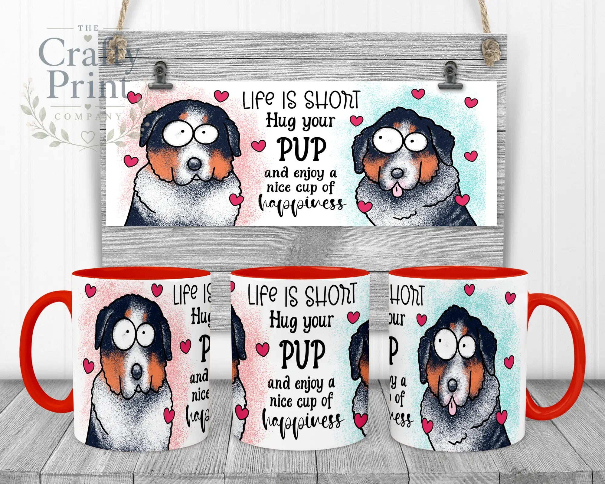 Life is short Hug your Pup Bernese Mountain Dog Mug - Red