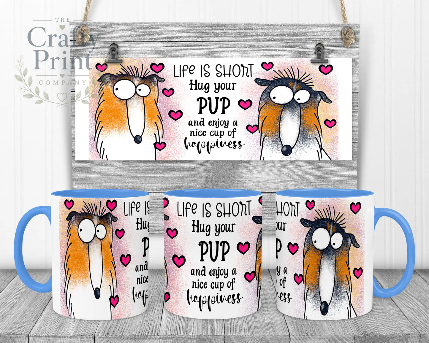 Life is short Hug your Pup Collie Mug - Blue Handle & Inner