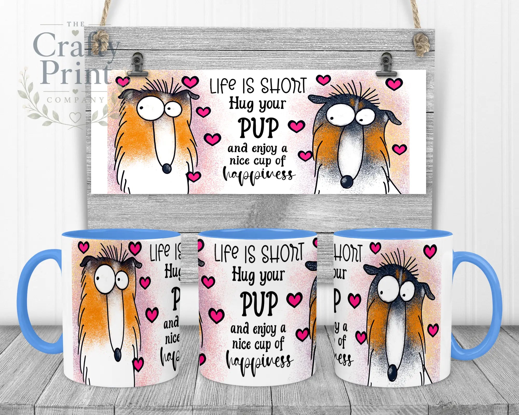 Life is short Hug your Pup Collie Mug - Blue Handle & Inner