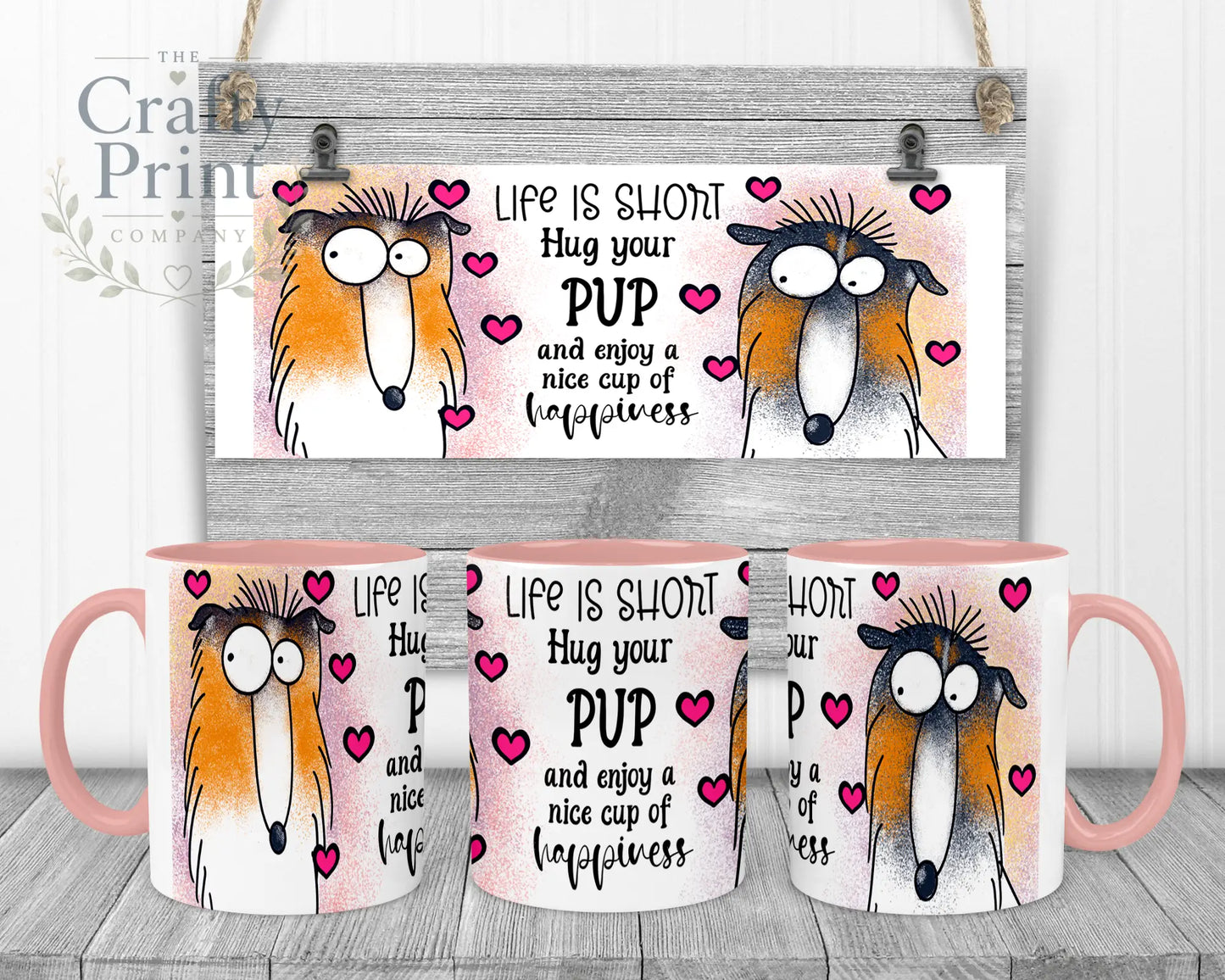 Life is short Hug your Pup Collie Mug - Pink Handle & Inner