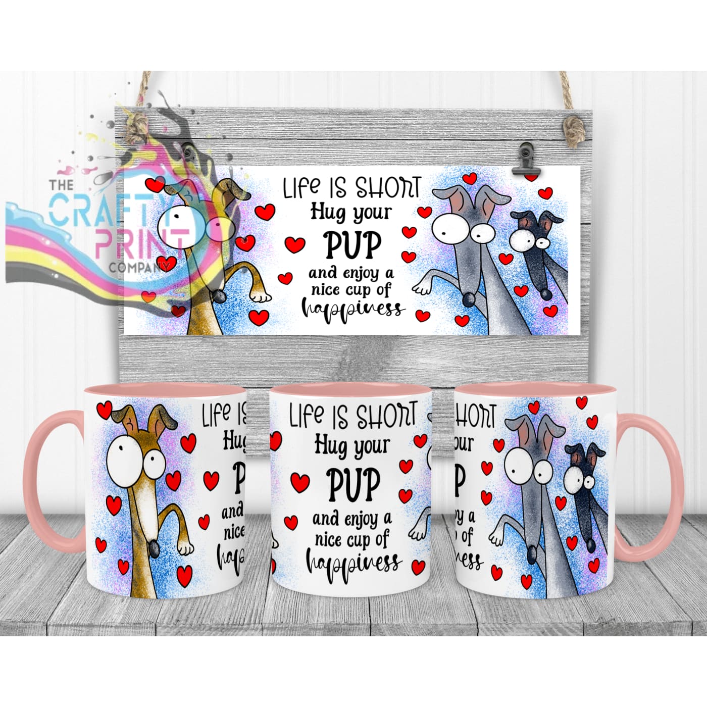 Life is short Hug your Pup Whippet Mug - Pink Handle &