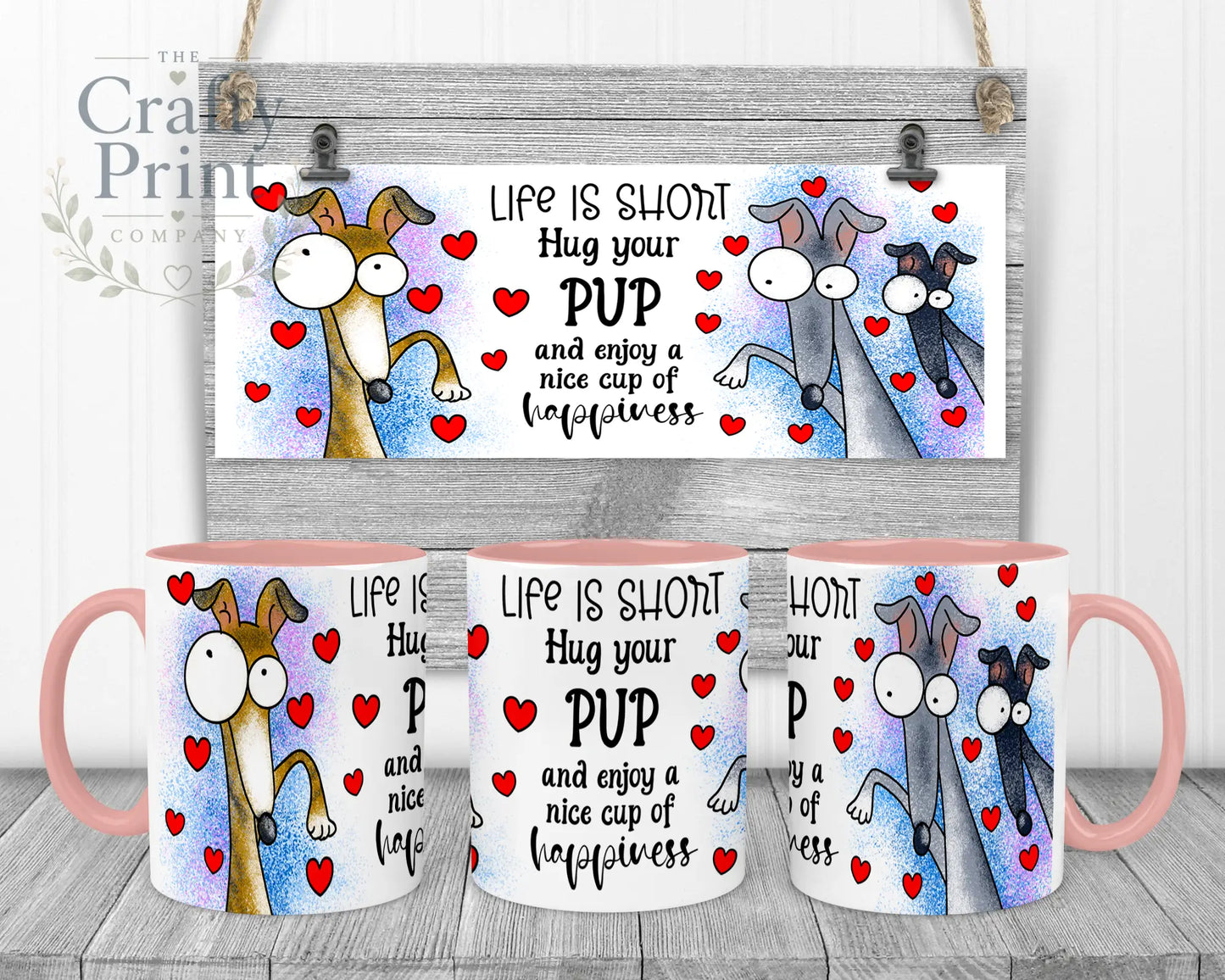 Life is short Hug your Pup Whippet Mug - Pink Handle &