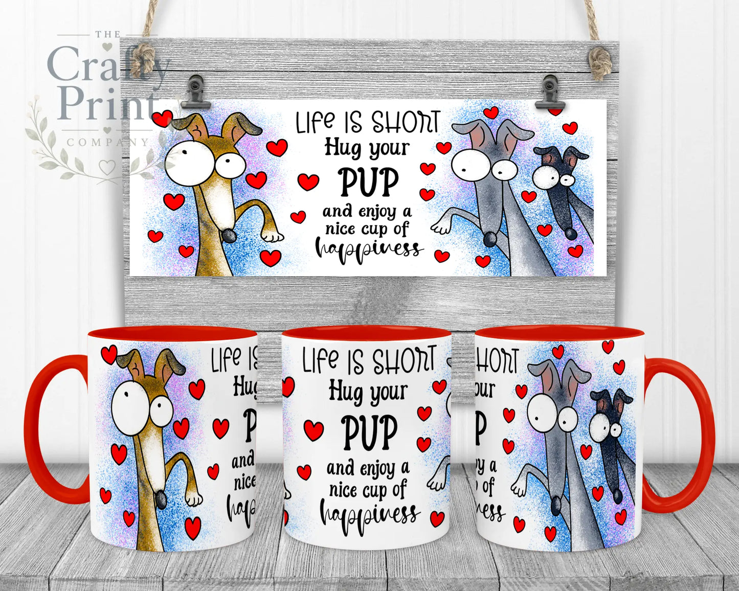 Life is short Hug your Pup Whippet Mug - Red Handle & Inner