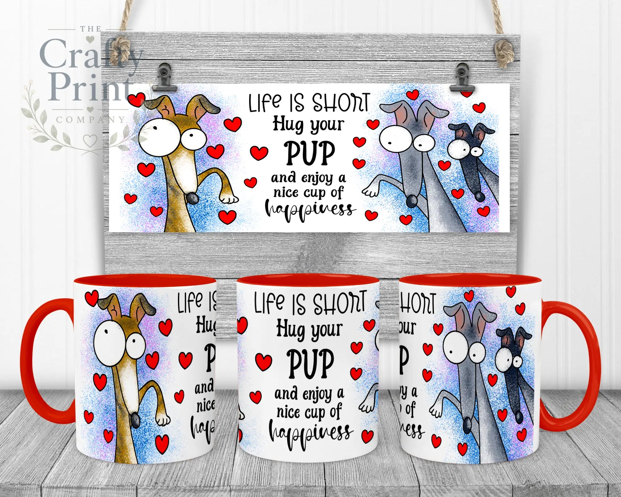 Life is short Hug your Pup Whippet Mug - Red Handle & Inner