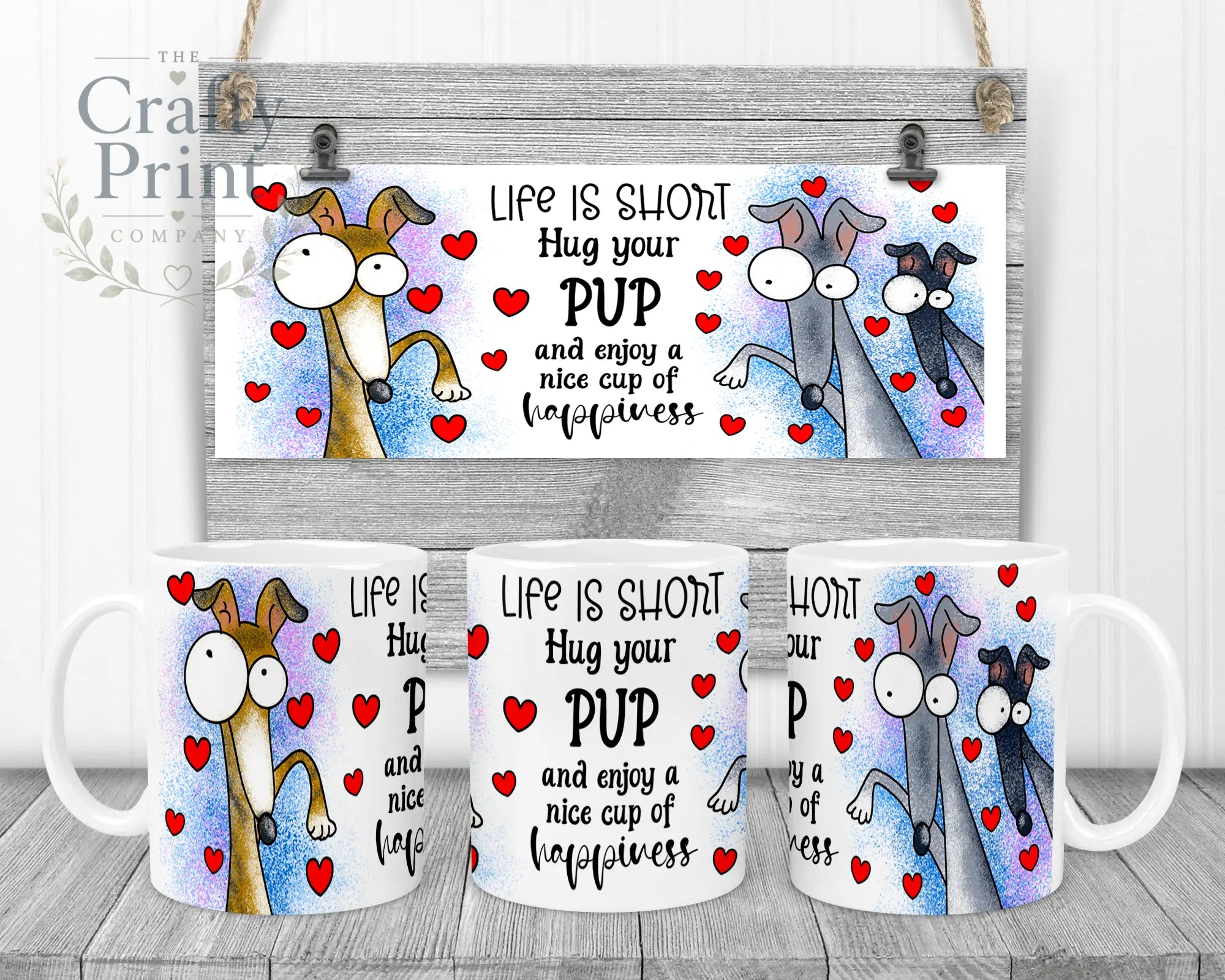 Life is short Hug your Pup Whippet Mug - White Handle &