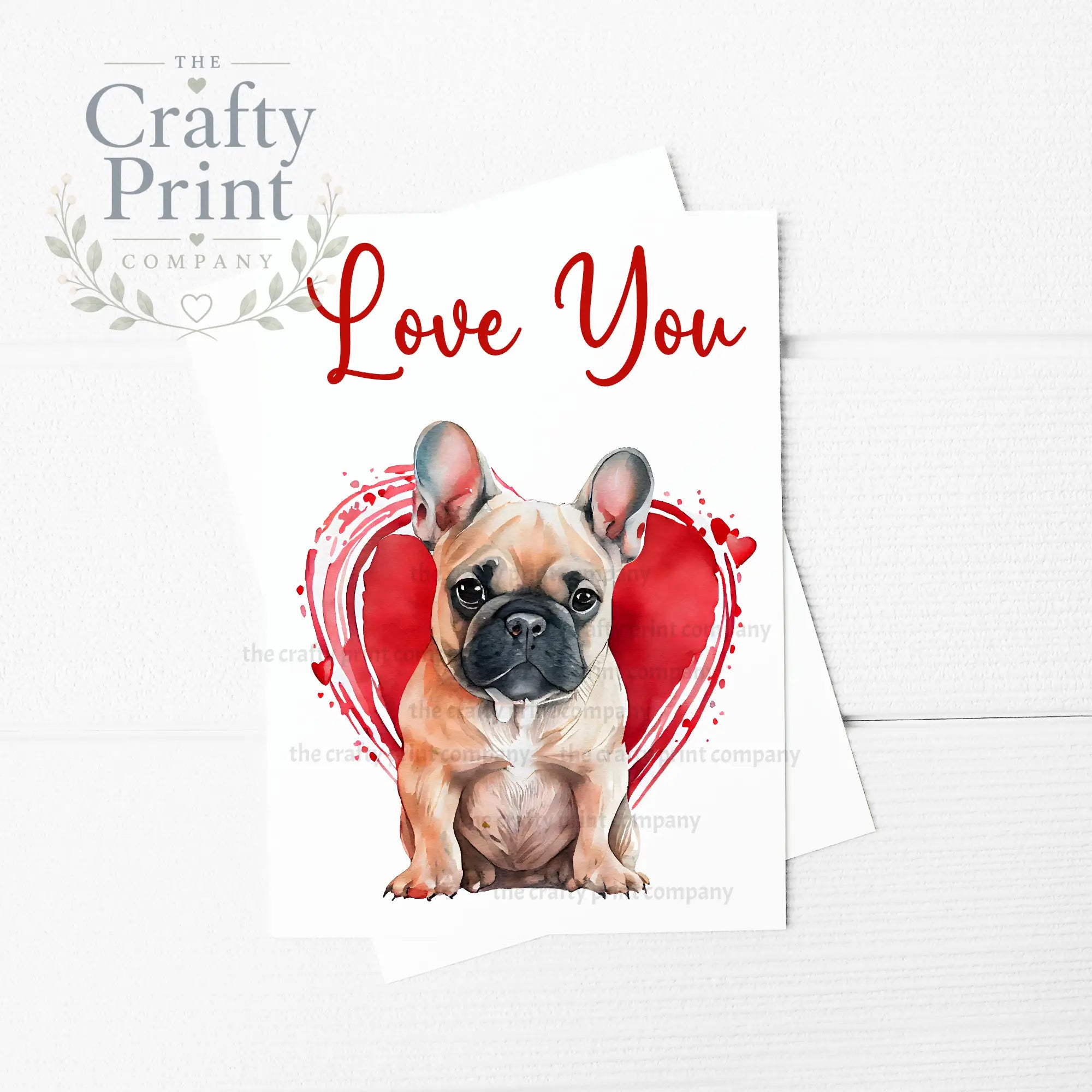Love You French Bulldog Valentine’s A5 Card - Greeting &