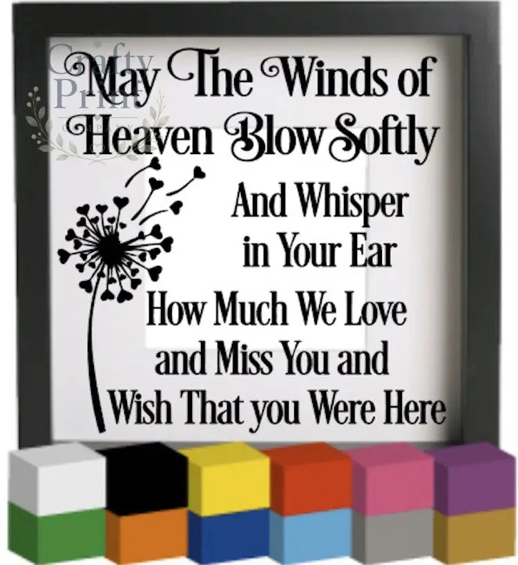May the Winds of Heaven Vinyl Decal Sticker - Decorative