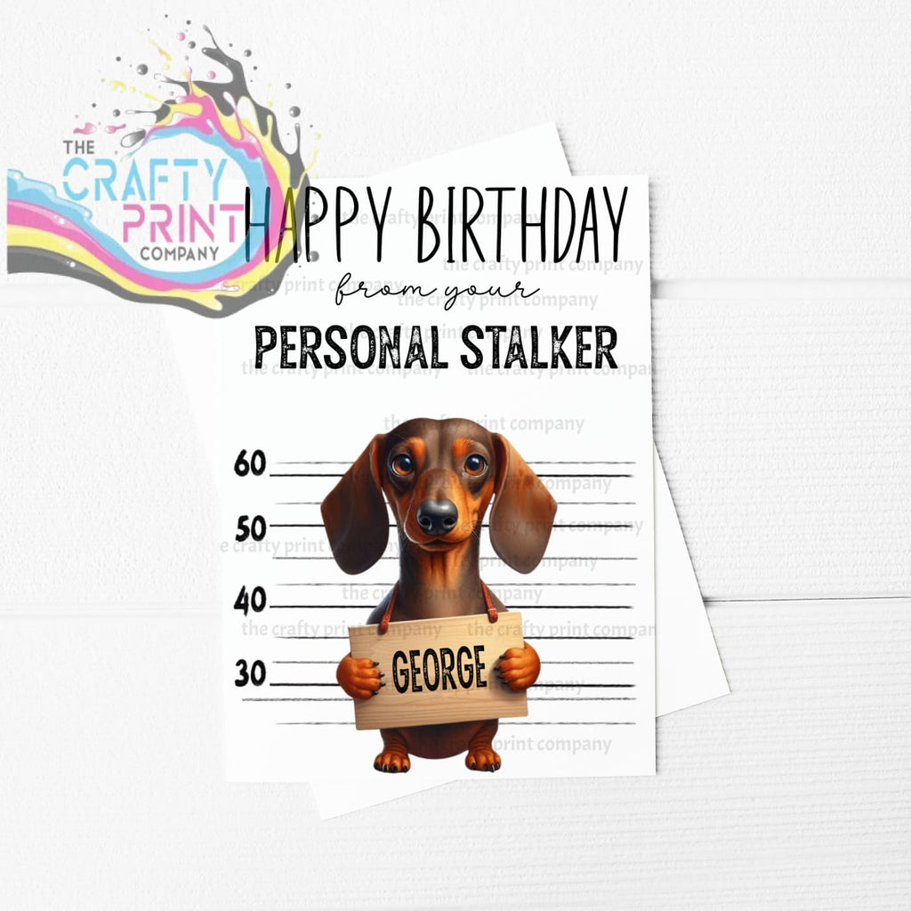Personal Stalker Dachshund A5 Greeting Card - & Note Cards