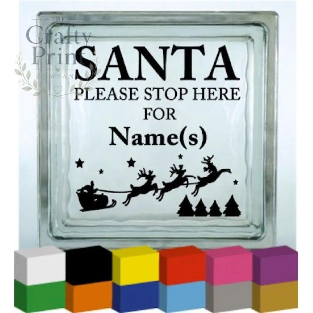 Personalised Santa please stop here for V3 Vinyl Decal