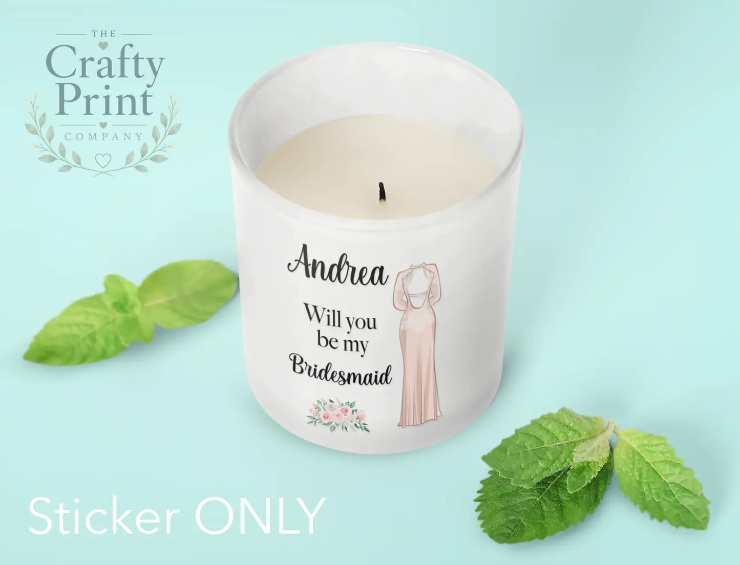 Personalised Will You Be My Bridesmaid UV DTF Sticker –