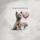 The Best Dog Mom Ever Cairn Terrier Personalised A5 Card