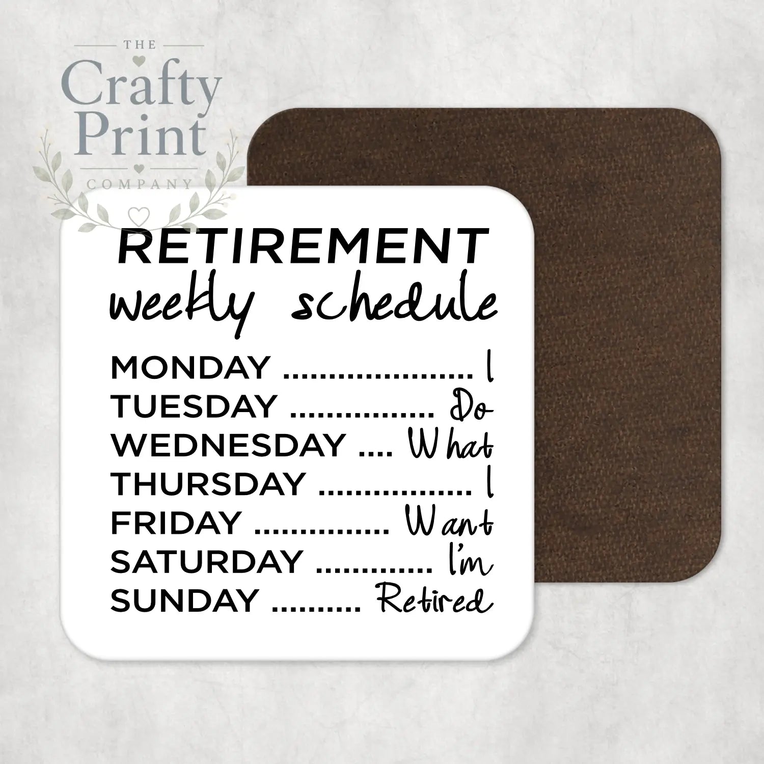 Retirement Weekly Schedule Coaster - Coasters
