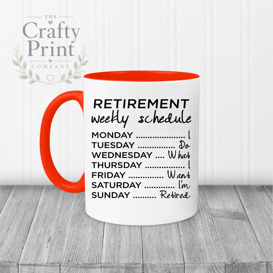 Retirement Weekly Schedule Mug - Red Handle & Inner - Mugs