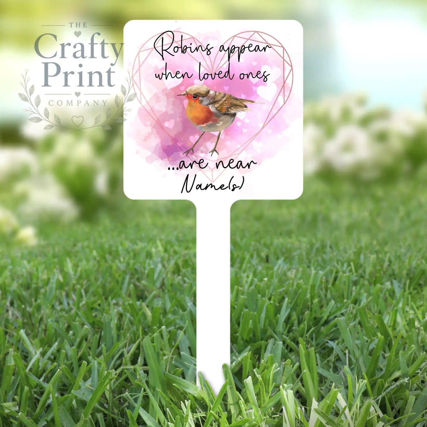 Robins Appear when Loved ones are near Personalised Garden