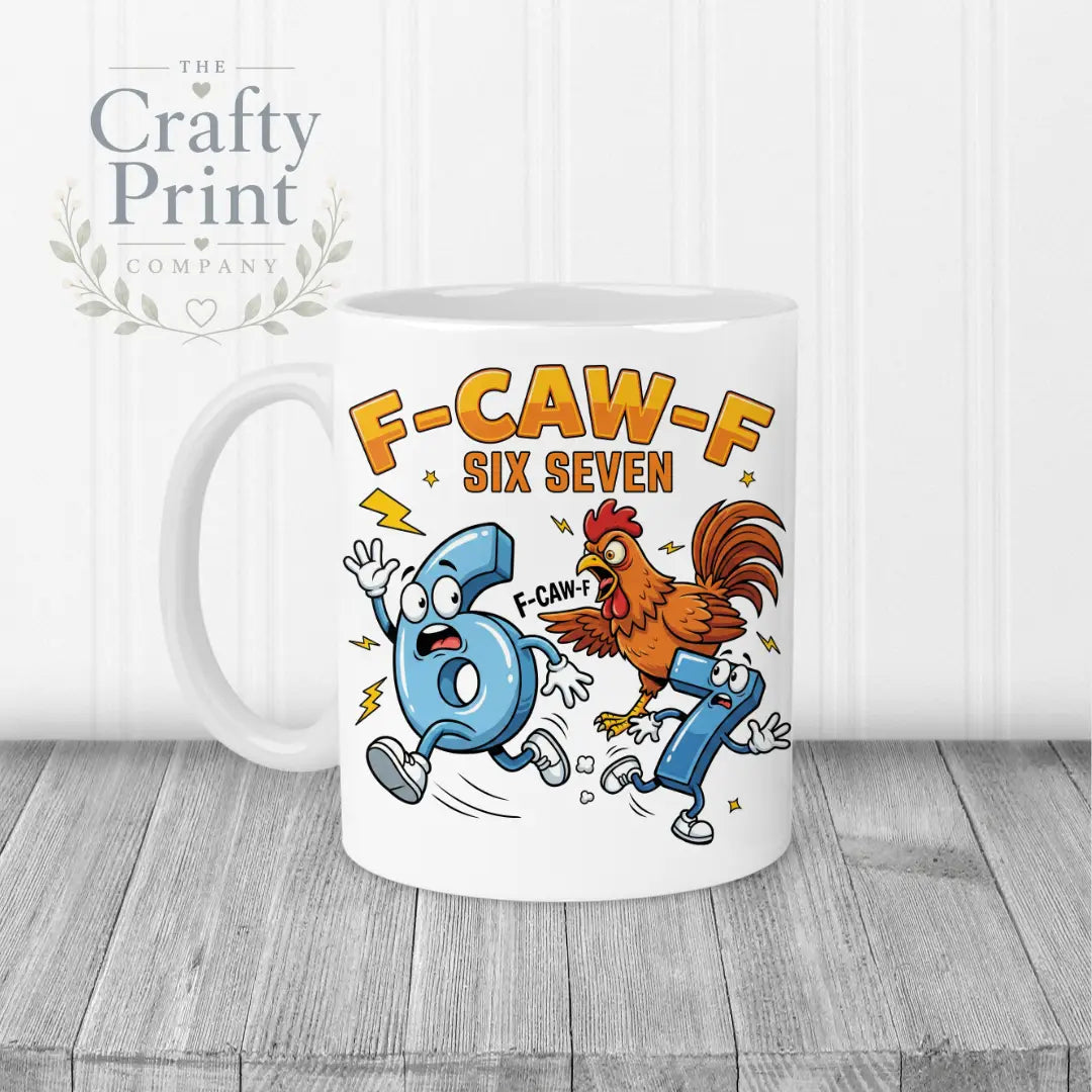 Rooster F-Caw-F Six Seven Mug - White Handle & Inner - Mugs