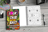 Vibrant psychedelic floral swear word colouring book for adults with bold black text and pink star for motivational colouring