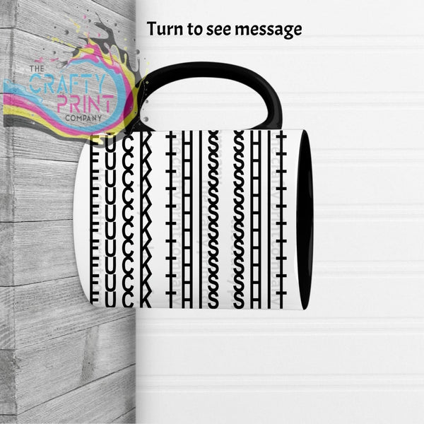 Sweary Mug Hidden Message - Mugs