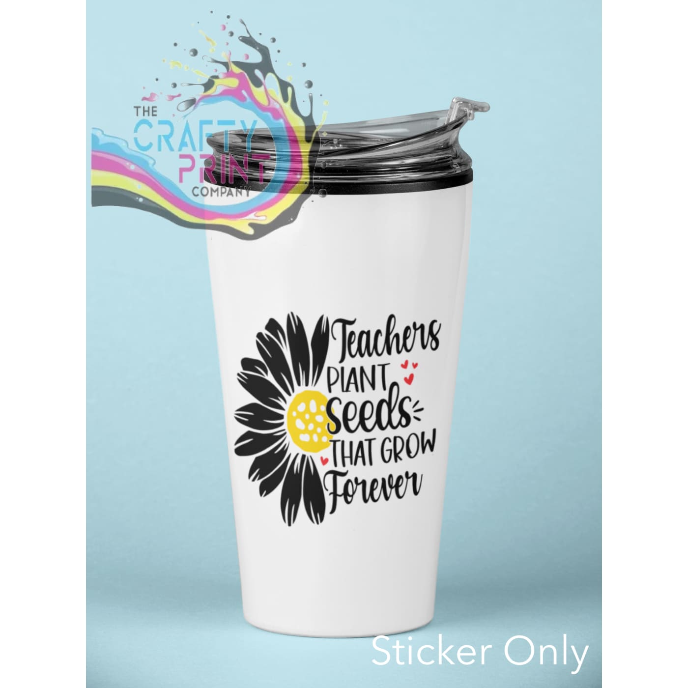 Teachers Plant Seeds That Grow Forever UV DTF Sticker –