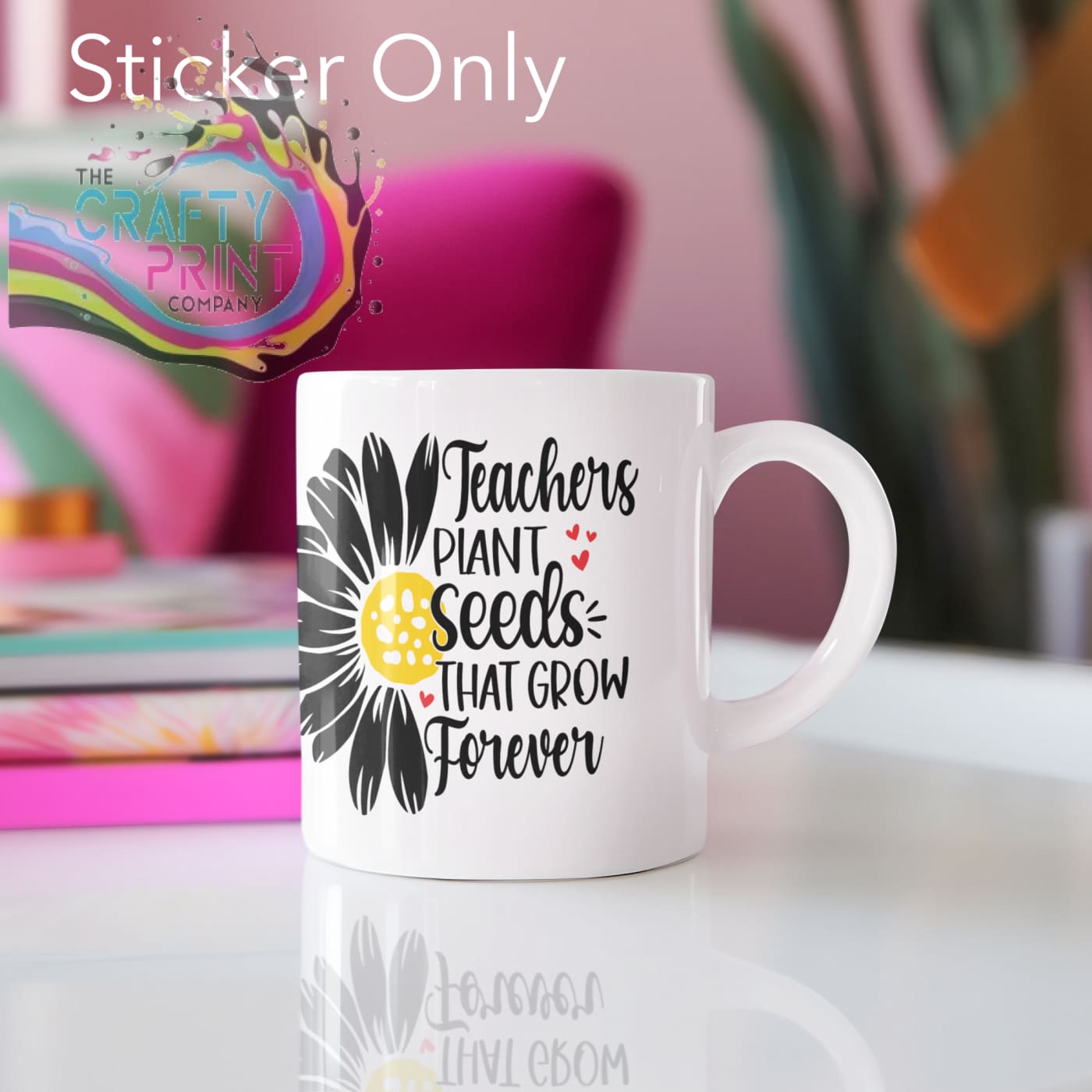 Teachers Plant Seeds That Grow Forever UV DTF Sticker –