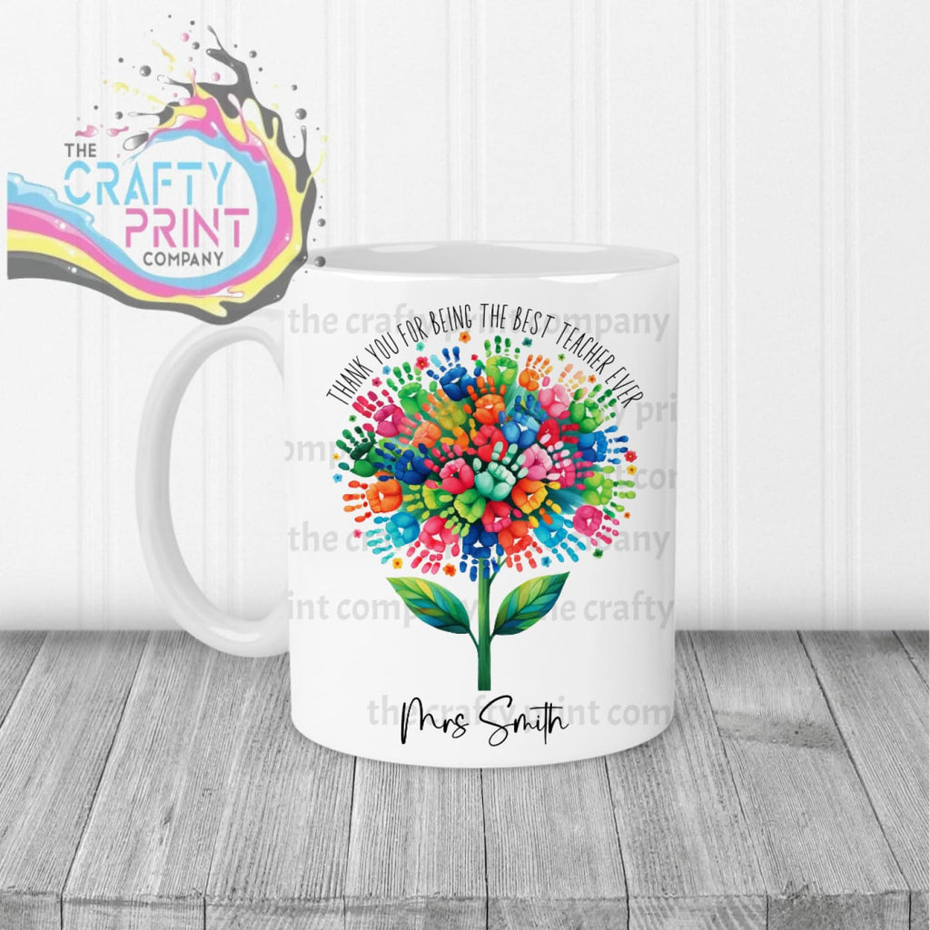 Thank You Best Ever Teacher Hand Prints Mug - White Handle
