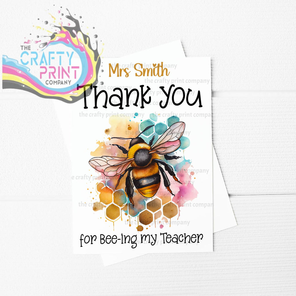 Thank you for Bee-ing my Teacher Personalised A5 Card -