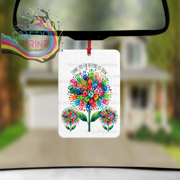 Thank you for helping me grow Car Air Freshener