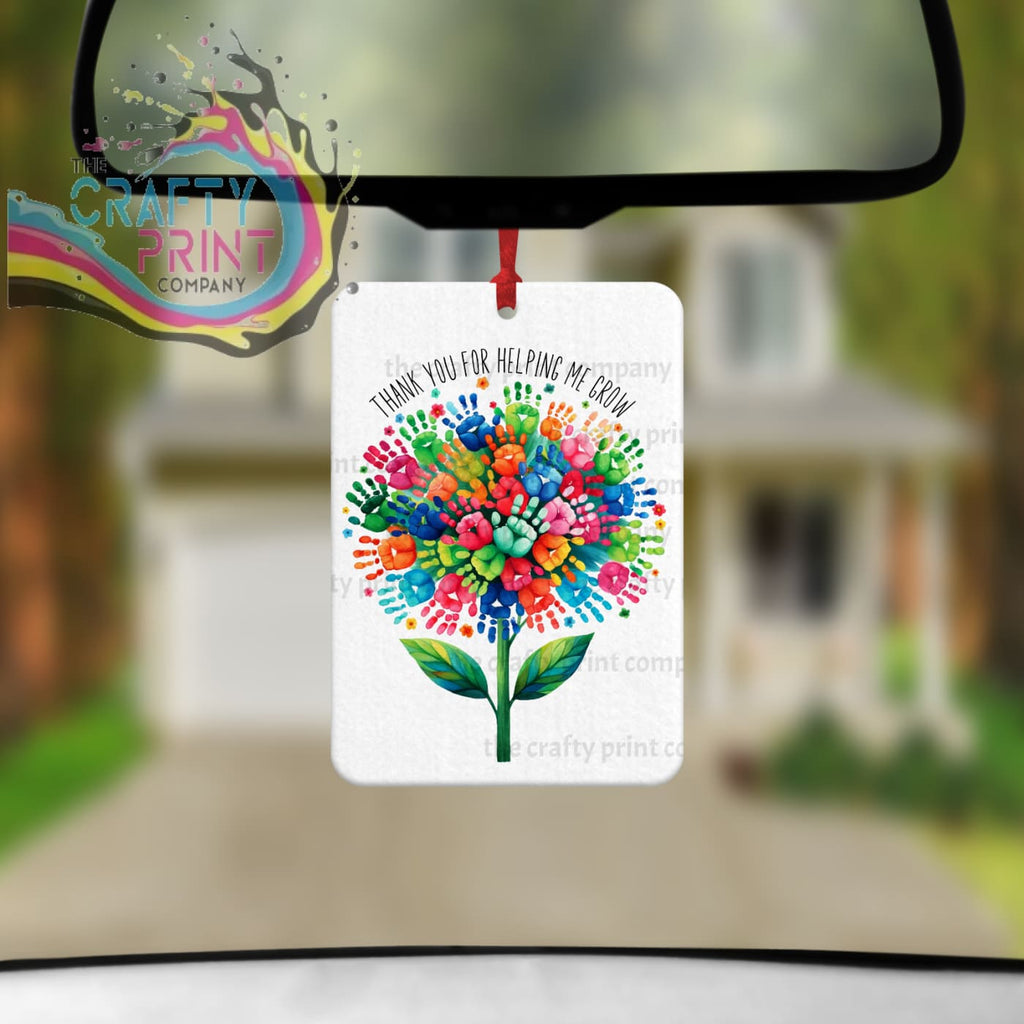 Thank you for helping me grow Car Air Freshener