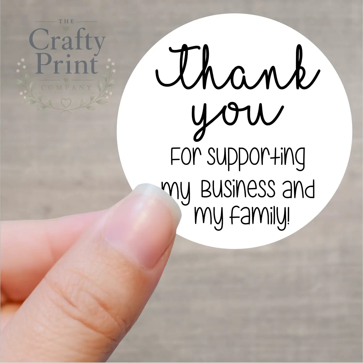 Thank you for supporting my business and family Printed