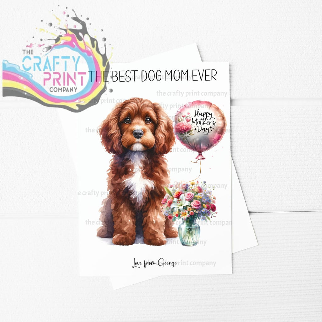 The Best Dog Mom Ever Cockapoo Personalised A5 Card