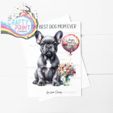 The Best Dog Mom Ever French Bulldog Personalised A5 Card