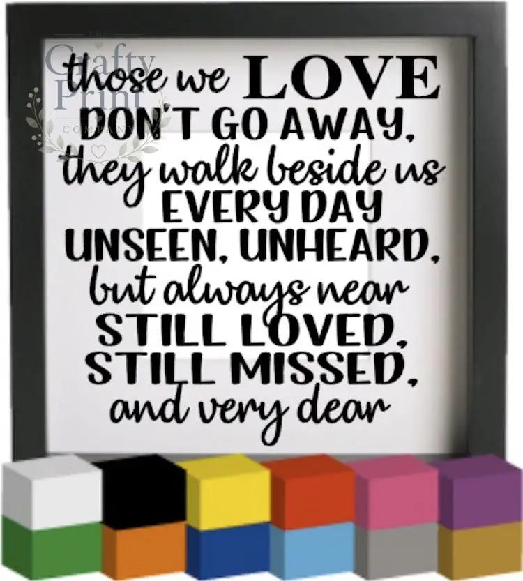 Those we love V3 Vinyl Decal Sticker - Decorative Stickers