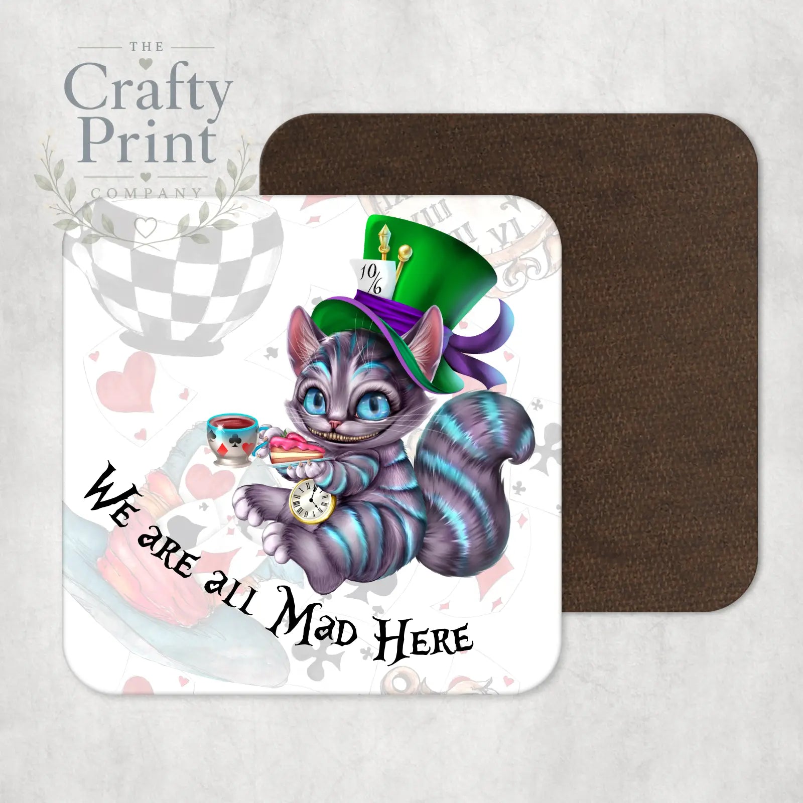 We are all Mad Here Coaster - Coasters