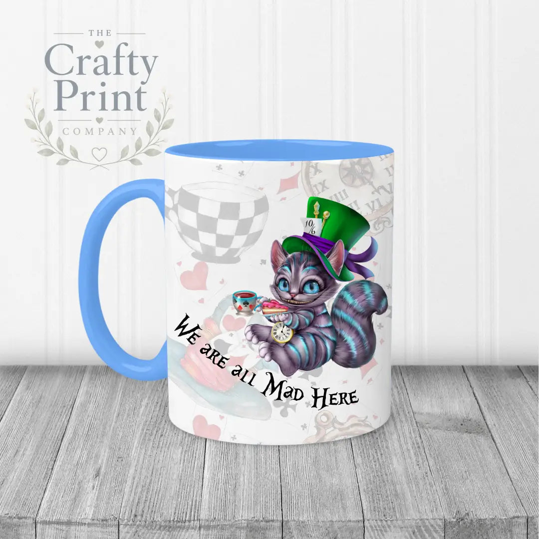 We are all Mad Here Mug - Blue Handle & Inner - Mugs