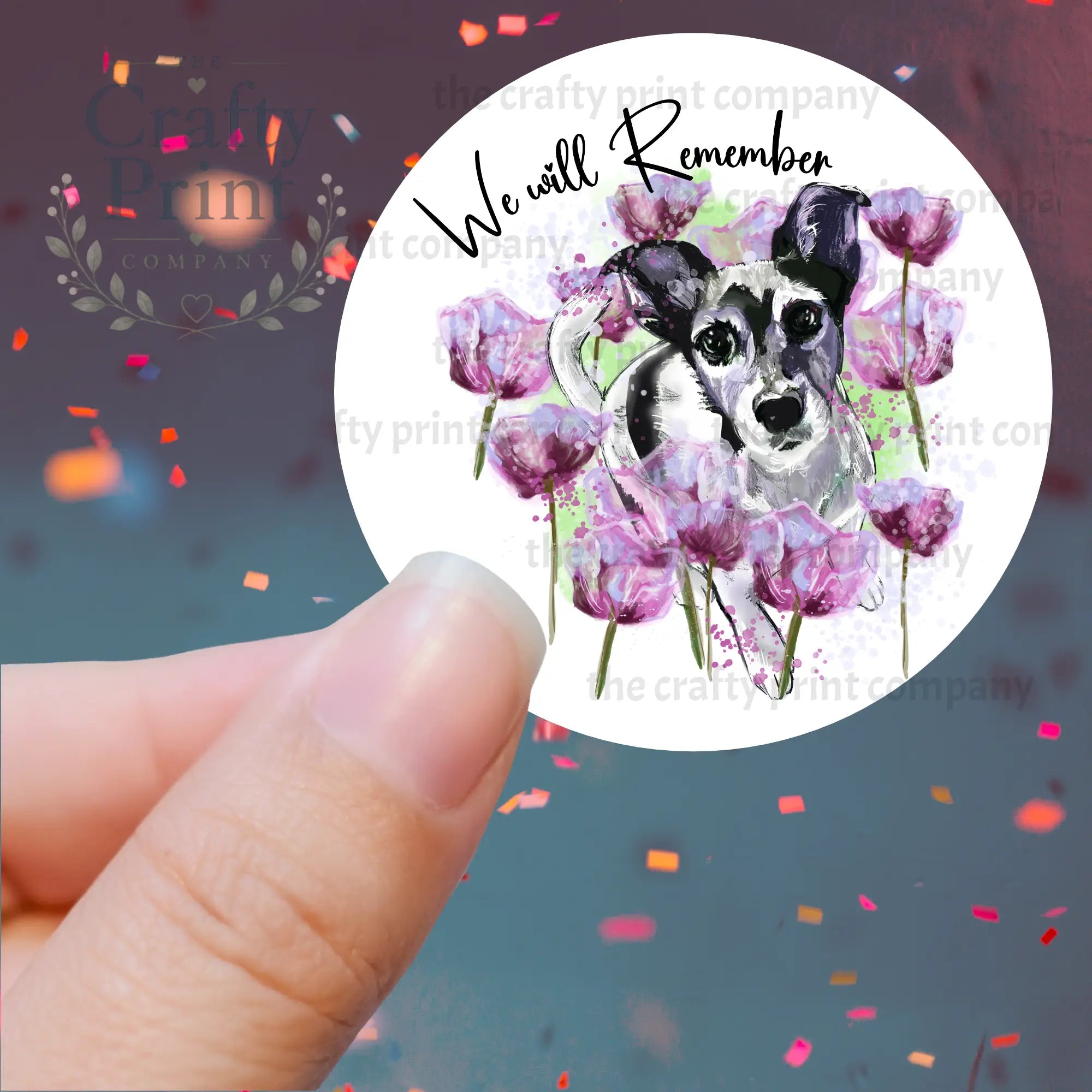 We Will Remember Dog Printed Sticker - Decorative Stickers