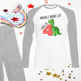 When I wake up will be Number 4 Dinosaur Birthday Pyjamas