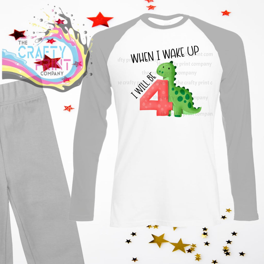 When I wake up will be Number 4 Dinosaur Birthday Pyjamas