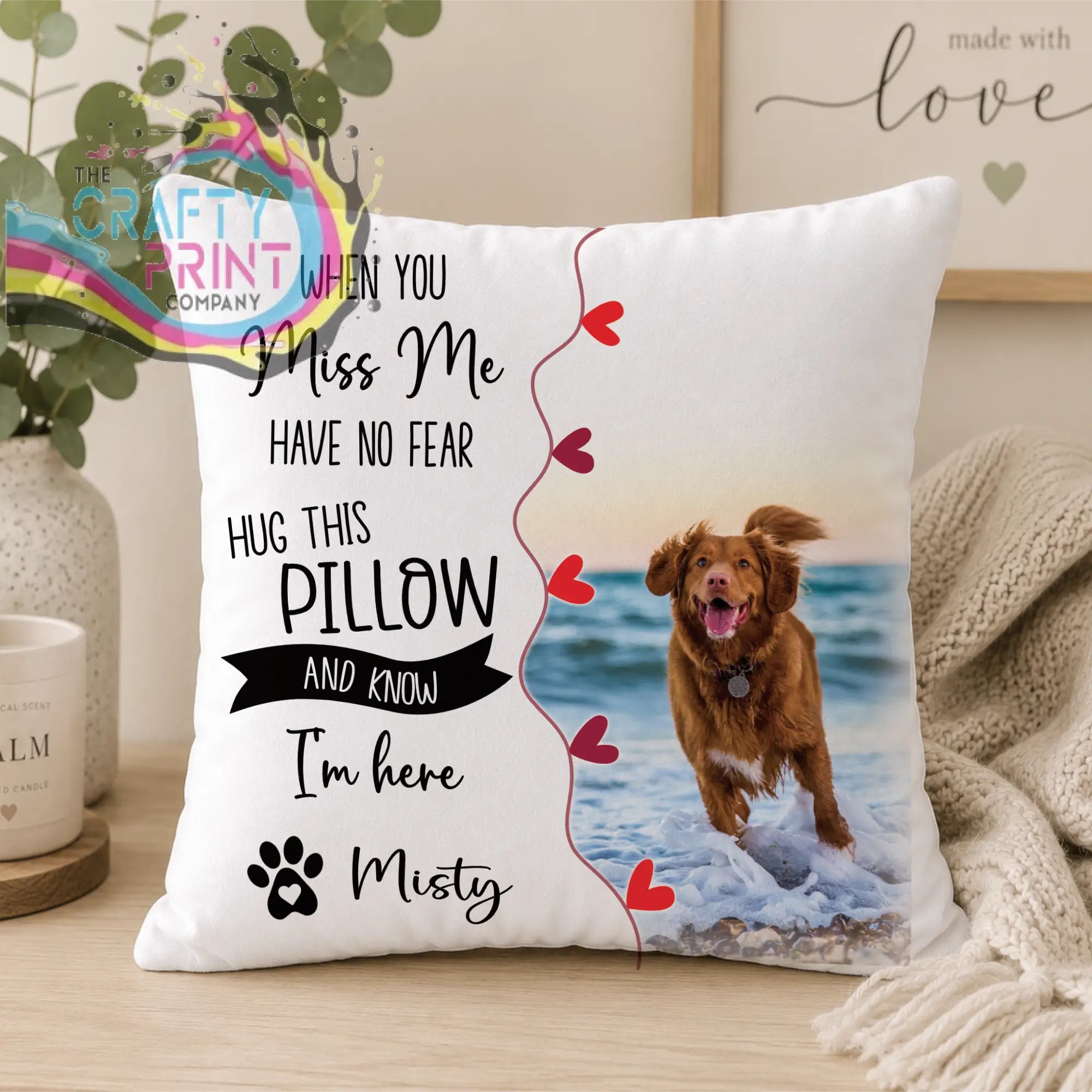 White throw pillow pet memorial cushion with dog photo red hearts and text when you miss me have no fear misty