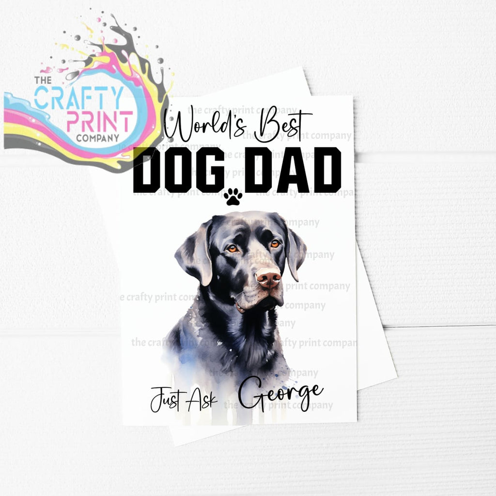 World’s Best Dog Dad Black Labrador A5 Card - Greeting &