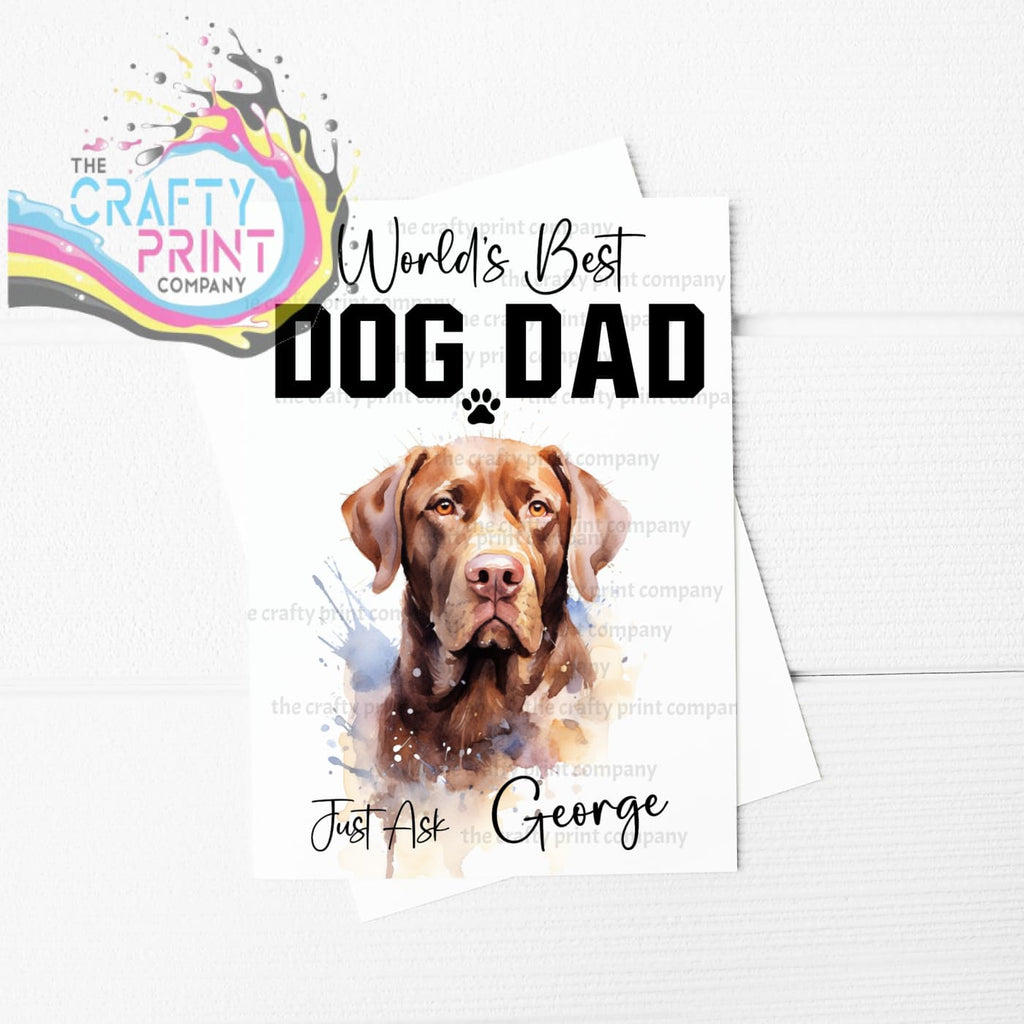 World’s Best Dog Dad Chocolate Labrador A5 Card - Greeting &