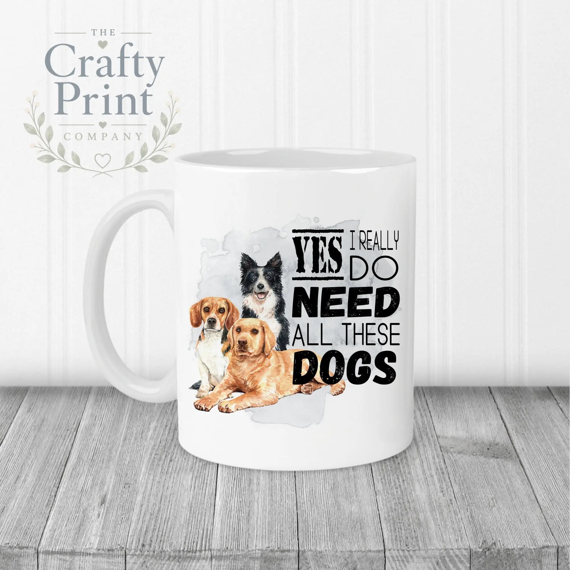 Yes I really do need all these Dogs Mug - White Handle &