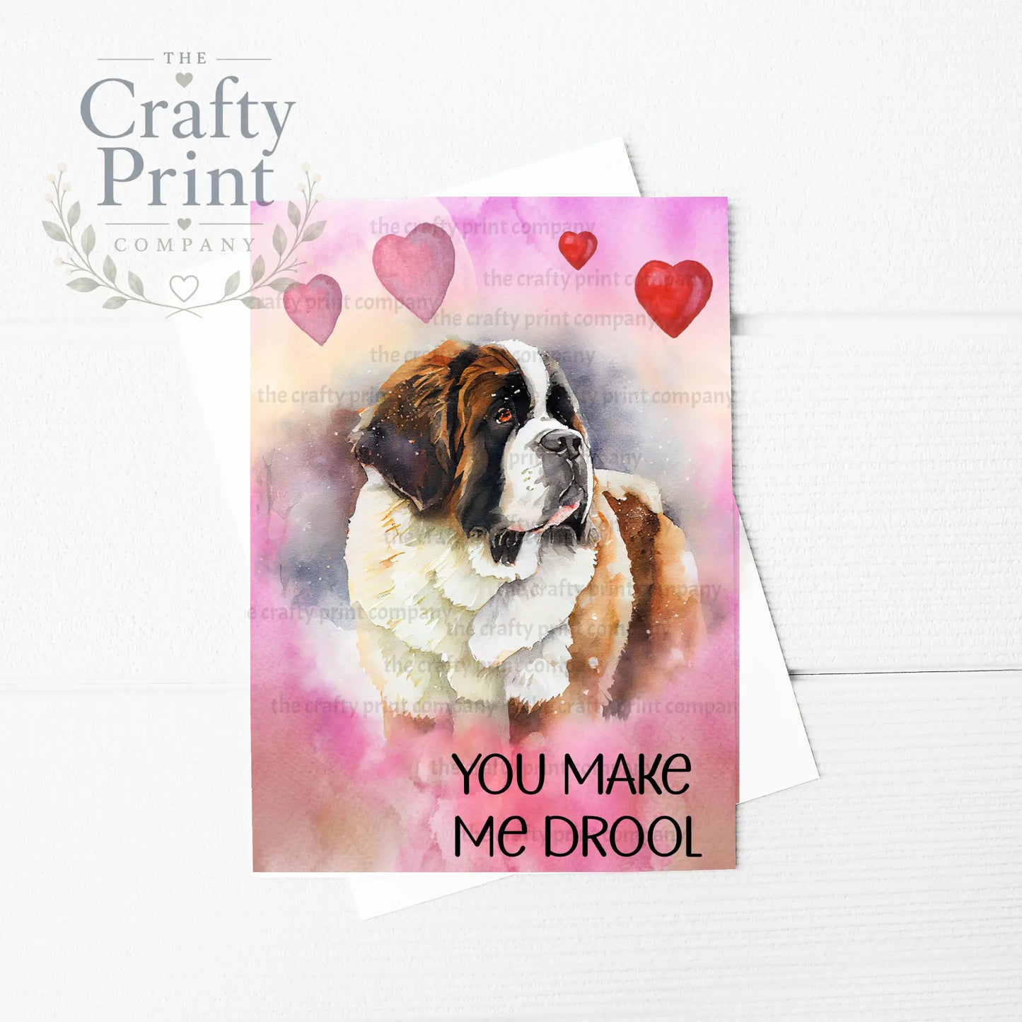 You make me Drool Valentine St Bernard A5 Card - Greeting &
