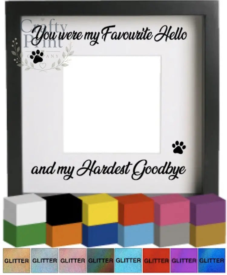 You were my favourite Hello Vinyl Decal Sticker