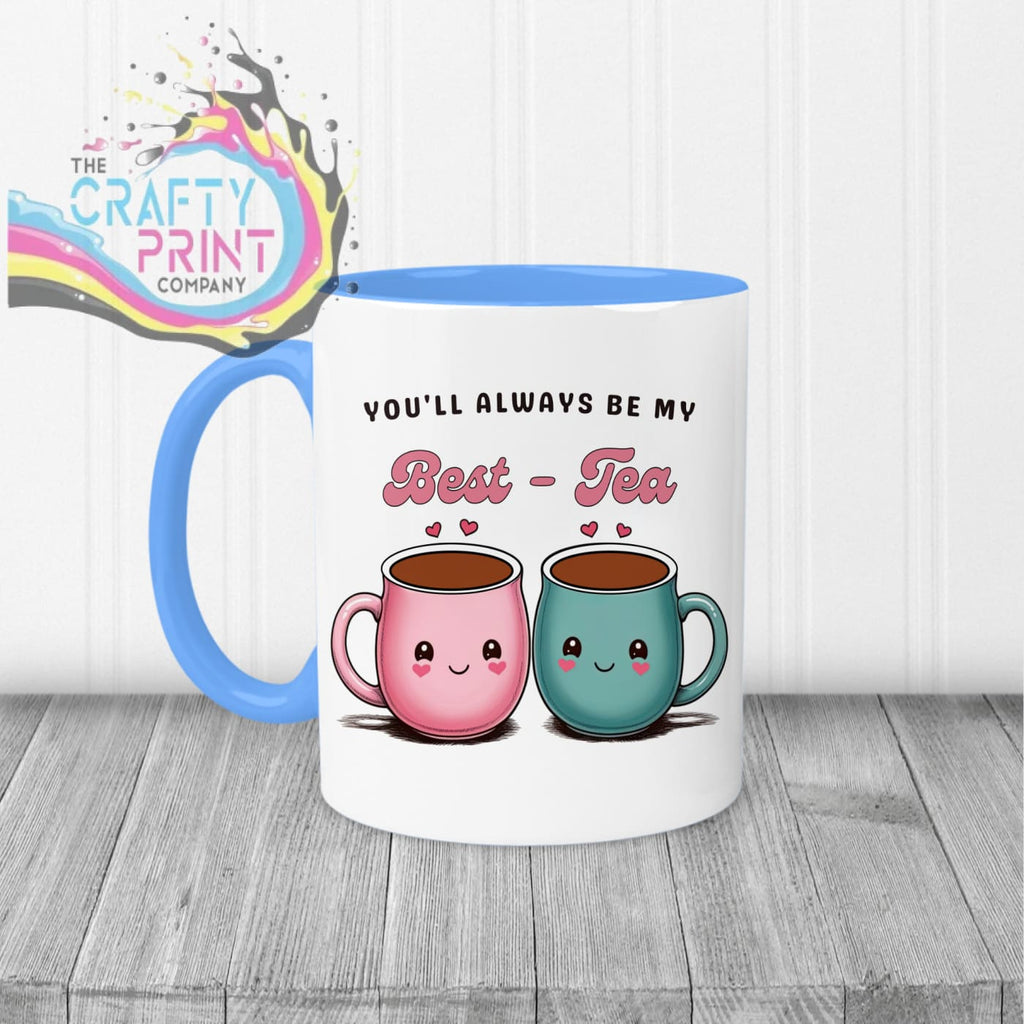 You’ll always be my Best-Tea Mug - Blue Handle & Inner