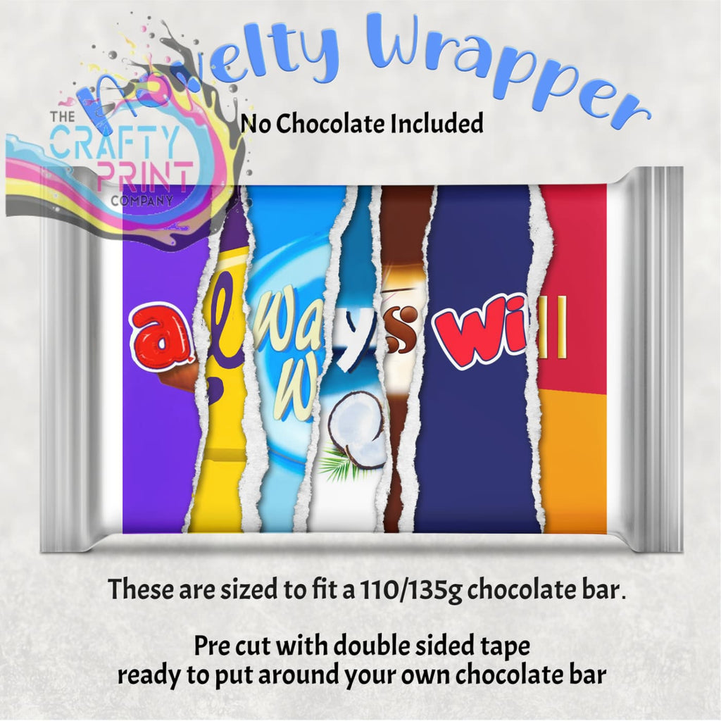 Always will Chocolate Bar Wrapper - Wrapping Paper