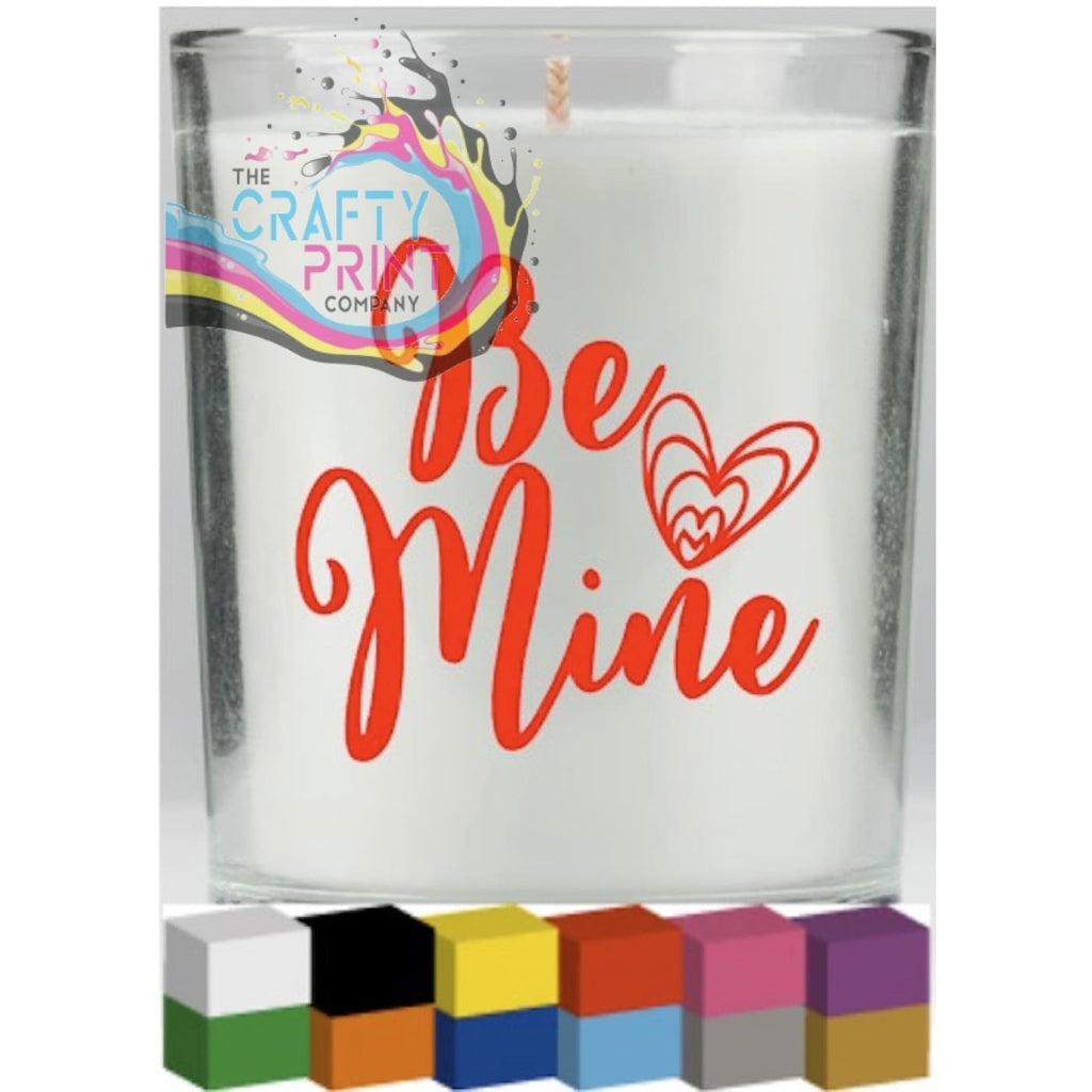 Be Mine Candle Decal Vinyl Sticker - Decorative Stickers
