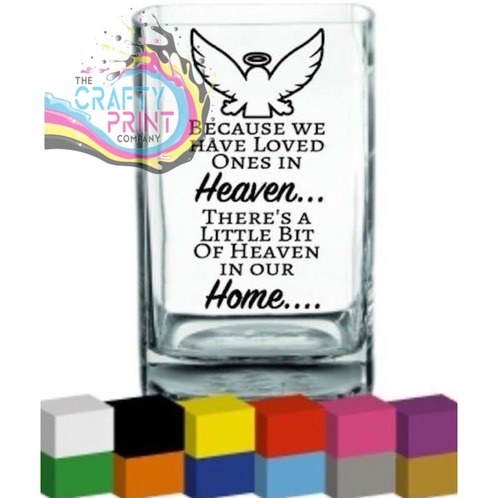 Because we have loved ones Vase Decal Sticker - Decorative