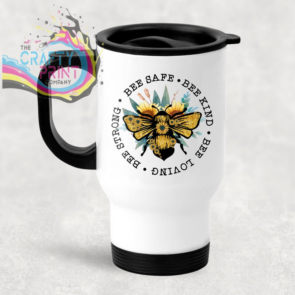 Bee Safe Kind Travel Mug - Mugs